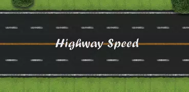Highway Speed