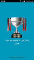 FootballScore-ISL 2016 poster