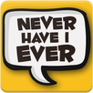 Never Have I Ever – Have You Ever ? APK
