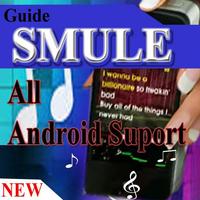 Guide SMULE Suport All Android Poster
