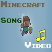 Video Song of Minecraft