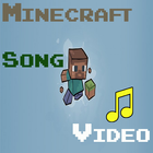 Video Song of Minecraft icône