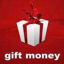gift money - best way to earn money APK