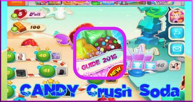 guides Candy Crush Soda saga. Affiche