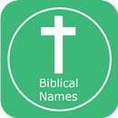 Biblical Names with Meaning APK