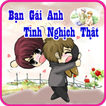 Bạn gái anh tinh nghịch thật