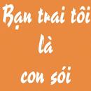 Bạn trai tôi là con sói - Ban Trai La Con Soi APK