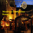 Mexican Christmas Songs icône