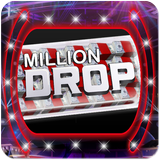 Million Drop