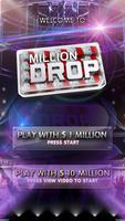 Million Drop Cartaz