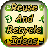 Reuse And Recycle Ideas icon