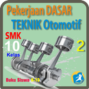 Dasar Teknik Otomotif 2 SMK 10 APK