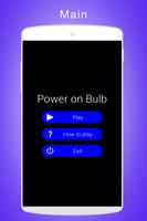 Power On Bulb Affiche