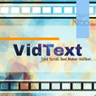 Cool Scroll Text Maker VidText