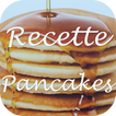 Recette pancakes
