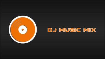DJ Music Mix 2016 โปสเตอร์