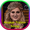 Meghan Trainor Songs