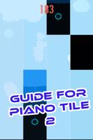 Guide for Piano Tiles 2 capture d'écran 1