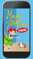 Mouse in the House™ Prank Affiche
