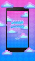 Bubble Swoosh : Scream Go-poster