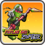 Ninja Go vs Zombie