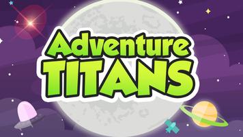 Adventure titans Affiche