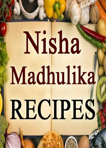 Nisha Madhulika Recipe in Hindi Videos Cooking App APK for Android Download