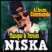 ”Musique Niska Paroles Album Commando Nouveau