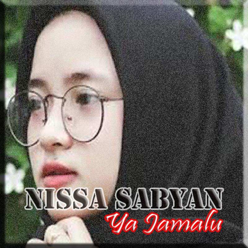 Nissa Sabyan_Ya Jamalu for Android - APK Download Nissa Sabyan_Ya Jamalu for Android - APK Download