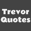 Trevor Quotes Soundboard