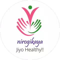 Скачать Nirogikaya - Jiyo Healthy!! APK