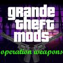 Grande Theft Mods - Operation Weapons aplikacja