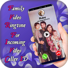 Family Video Ringtone For Incoming-Video Caller ID 图标
