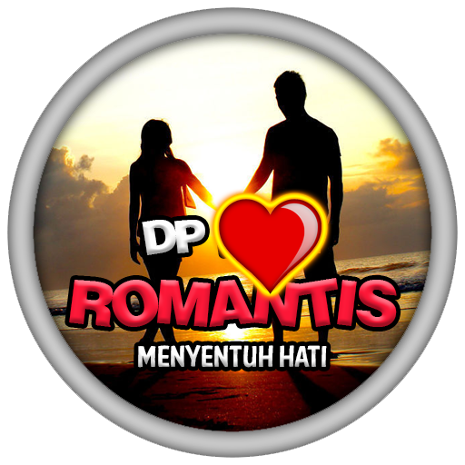 DP Romantis Menyentuh Hati