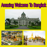 Amazing Welcome To Bangkok