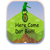 Dat Boi - Game APK
