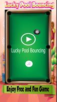 Lucky Pool Bouncing Affiche