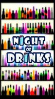 Night of Drinks Cartaz