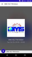 DMS 102.7 FM Ambon постер