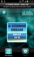 A LOUNGE DREAM - Relax 24H ポスター