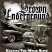Brown Underground