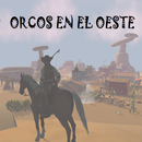 Orcos en el Oeste APK