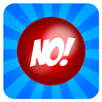 NO! NO! NO! APK