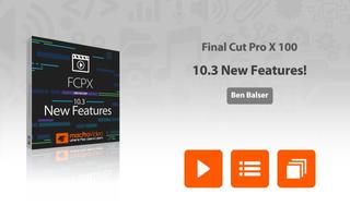New Features For FCP X 10.3 ポスター