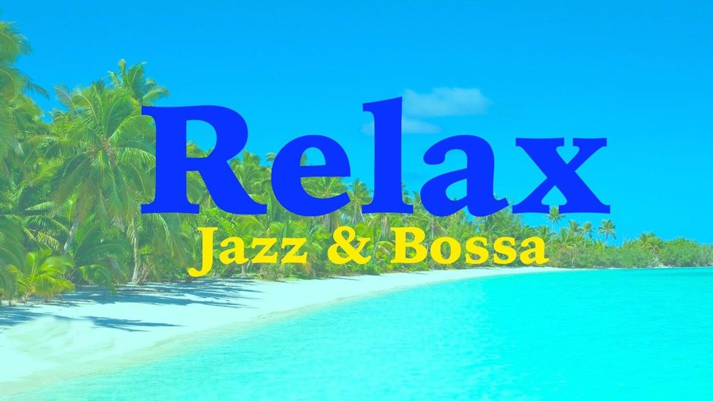 Relaxing Jazz Music &amp; Bossa Nova Music for Android - APK ...