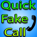 Quick Fake Call