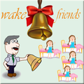 Smart Alarm, Wake Friends