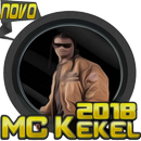 MC Kekel Funk Palco Mp3 2018 Letras APK