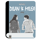 Novel DILAN dan MILEA 1990 icon