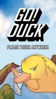 Go! Duck Affiche